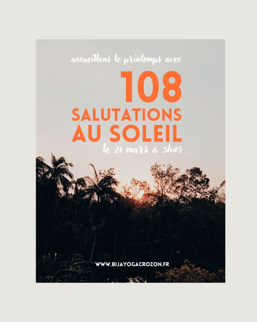 108 Salutations au Soleil – 21 Mars